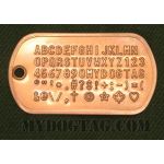 Copper Dog Tag embossed with all available characters