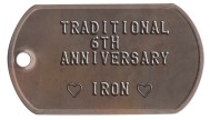 6th Anniversary Iron Spouse Dog Tags - TRADITIONAL 6TH ANNIVERSARY  ♡ IRON ♡   