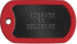 Atheist Dog Tags      IMAGINE       NO    RELIGION 