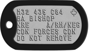 US Army Style Canadian Dogtags M32 435 C84  m BA BISHOP NRE    A/RH/NEG CDN FORCES CDN DO NOT REMOVE