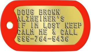 Alzheimers Dog Tags DOUG BROWN ALZHEIMER'S IF IM LOST KEEP CALM ME & CALL 555-764-5436