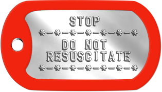 Do Not Resuscitate Dogtags      STOP  *-*-*-*-*-*-*     DO NOT   RESUSCITATE  *-*-*-*-*-*-*