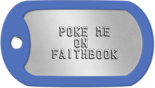 Connected Christian Dogtags      POKE ME       ON    FAITHBOOK 