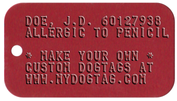 G.I. Medical Tag DOE, J.D. 60127938 ALLERGIC TO PENICILLIN AND INSECT STINGS. SICKLE CELL ANEMIA. WEARING CONTACTS.