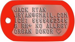 Organ Donor Dog Tags JACK RYAN JRYAN@GMAIL.COM ICE: 5555462345 B RH+ NO ALLRGY ORGAN DONOR ♡