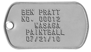 Field Membership Dogtags  BEN PRATT   NO. 00012        WASAGA   PAINTBALL   07/21/10