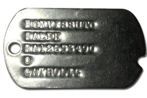 Photo of original military 1960's US Army Dog Tags issued to Private Ralph Bonvissuto