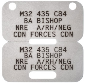 Canada Forces Dogtags   M32 435 C84 BA BISHOP NRE    A/RH/NEG CDN FORCES CDN   M32 435 C84