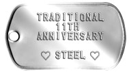 11th Anniversary Steel Spouse Dog Tags - TRADITIONAL 11TH ANNIVERSARY  ♥ STEEL ♥   
