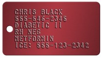 Army Medical Tag Diabetic Dog Tags - CHRIS BLACK 555-546-2345 DIABETIC II RH NEG METFORMIN ICE: 555-123-2342 PENICILLIN ALLERGY 