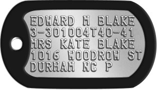 Comedian Dog Tags EDWARD M BLAKE 3-301004T40-41 MRS KATE BLAKE 1016 WOODROW ST DURHAM NC P