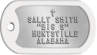 Confirmation Dog Tags        t   SALLY SMITH     "BIG S"    HUNTSVILLE     ALABAMA