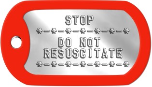 Do Not Resuscitate Dog Tags      STOP  *-*-*-*-*-*-*     DO NOT   RESUSCITATE  *-*-*-*-*-*-*