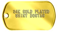 Gold Plated Shiny Dog Tag Gold Plated Dog Tags -  24K GOLD PLATED SHINY DOGTAG     