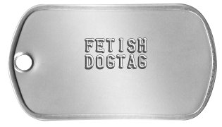 Naughty Dog Tags      FETISH     DOGTAG  