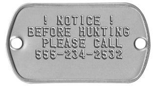 Property Signs   ! NOTICE ! BEFORE HUNTING   PLEASE CALL  555-234-2532 