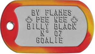 Team Player Dog Tags    BV FLAMES   🍁 PEE WEE 🍁   BILLY BLACK      N° 07     GOALIE