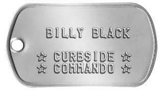 Stocking Stuffer Gifts    BILLY BLACK      ☆ CURBSIDE ☆  ☆ COMMANDO ☆