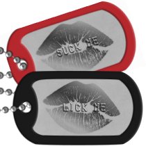 Suck Me, Kiss Me, Lick Me Fetish & Kink Dog Tags -   LICK ME     