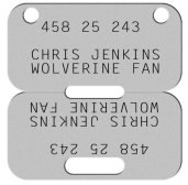 with flipped text on bottom half Wolverine Canadian Dog Tag - 458 25 243  CHRIS JENKINS WOLVERINE FAN 458 25 243  CHRIS JENKINS WOLVERINE FAN