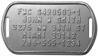 FWC (Florida) Crab Trap ID Tags  FWC S490503-1  JOHN G SMITH  3275 NW 34TH ST MIAMI FL 33142  786-555-1234