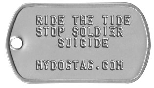 Ride The Tide - stop Solider Suicide Dogtag